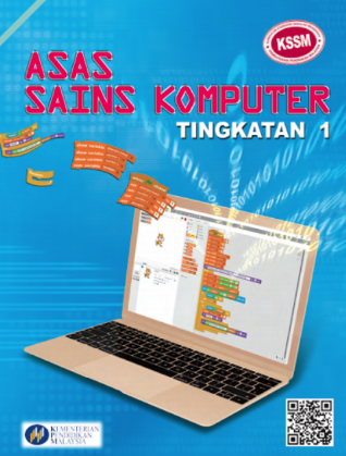 Buku Teks Asas Sains Komputer Tingkatan 1 (KSSM)