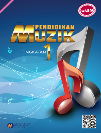 Buku Teks Pendidikan Muzik Tingkatan 1 (KSSM)