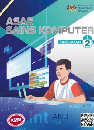 Buku Teks Asas Sains Komputer Tingkatan 2 (KSSM)