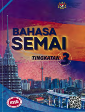 Buku Teks Bahasa Semai Tingkatan 3 (KSSM)