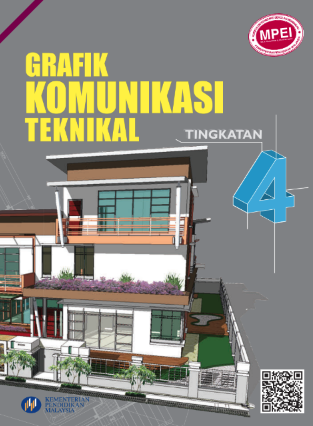 Buku Teks Grafik Komunikasi Teknikal Tingkatan 4 (MPEI)