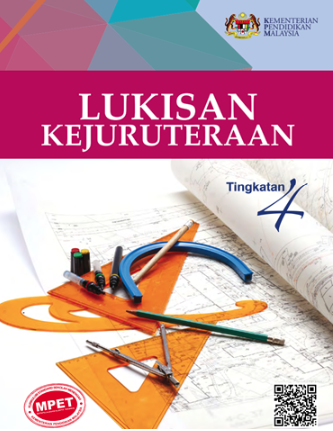 Buku Teks Lukisan Kejuruteraan Tingkatan 4 (MPET)