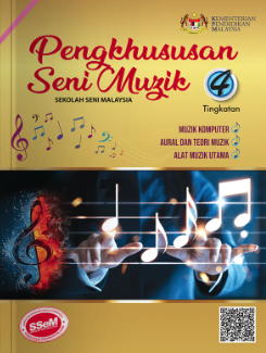 Buku Teks Pengkhususan Seni Muzik Tingkatan 4 (SSEM)