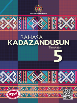 Buku Teks Bahasa Kadazandusun Tingkatan 5 (KSSM)