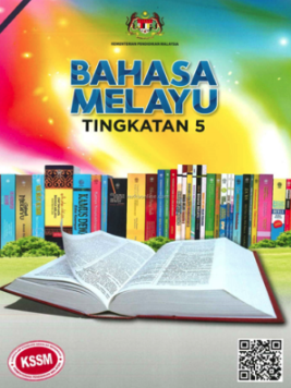 Buku Teks Bahasa Melayu Tingkatan 5 (KSSM)