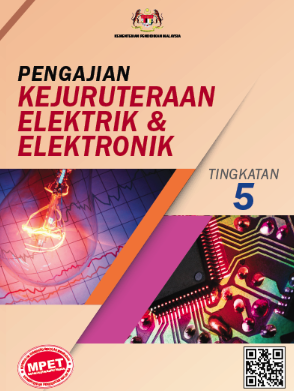 Buku Teks Kejuruteraan Elektrik Dan Elektronik Tingkatan 5 (MPET)